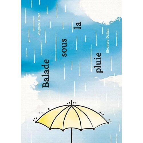 Balade Sous La Pluie