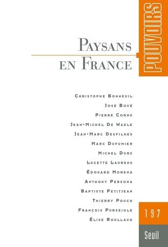 Pouvoirs, N° 197 - Paysans En France