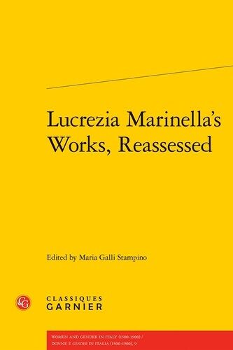 Lucrezia Marinella's Works, Reassessed