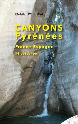 Canyons Pyrénées - France-Espagne