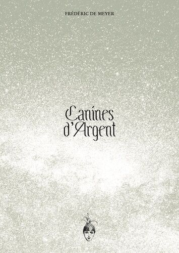 Canines D'argent