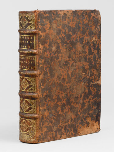 Recueil Des Traitez De Paix, De Trêve, De Neutralité, De Confederation, D'alliance, Et De Commerce, Faits Par Les Rois De France. Tome Cinquième [ Co