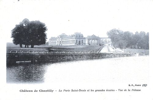 Carte Postale Chantilly (60) - Le Château / La Porte Saint-Denis Et Les Grandes Ecuries (Non Circulée)