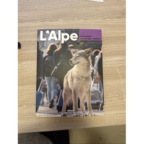 L'alpe T112 - Domestique Ou Sauvage, L'animal - Domestique Ou Sauvage: L'animal
