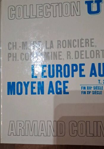 L'Europe Au Moyen Âge Tome3