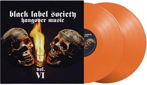 Black Label Society - Hangover Music Vol. Vi [Vinyl Lp] Colored Vinyl, Orange