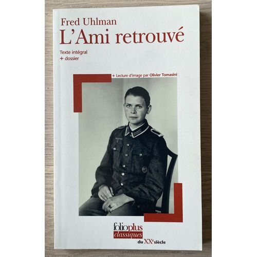 L'Ami Retrouvé - Fred Uhlman