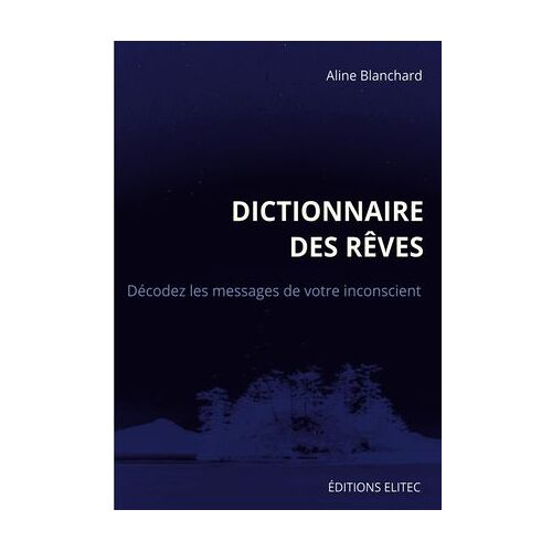 Dictionnaire Des Rêves