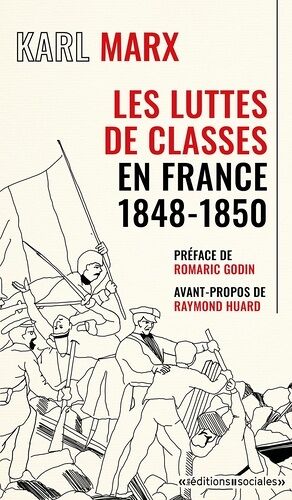 Les Luttes De Classes En France - 1848-1850