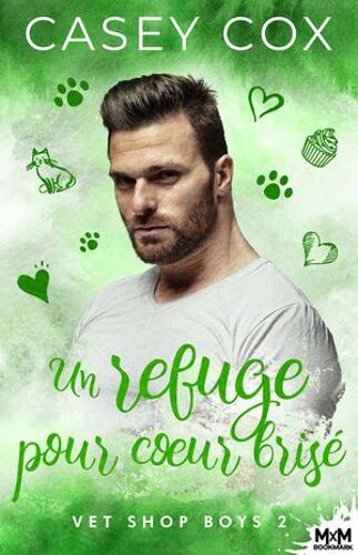 Un Refuge Pour Coeur Brisé