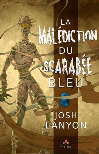 La Malédiction Du Scarabée Bleu