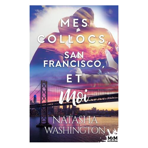 Mes Colocs, San Francisco Et Moi