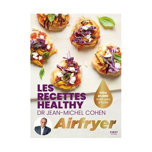 Les Recettes Healthy Du Dr Jean-Michel Cohen À L'airfryer
