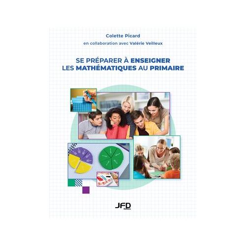 Se Préparer À Enseigner Les Mathématiques Au Primaire