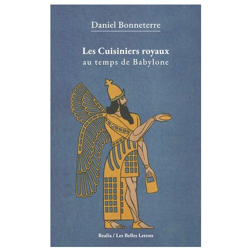 Les Cuisiniers Royaux Au Temps De Babylone