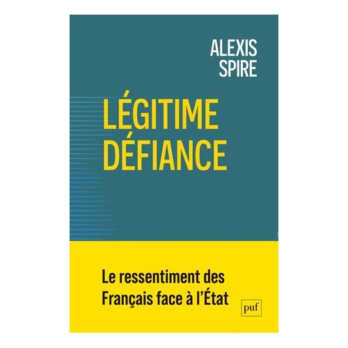 Légitime Défiance : Le Ressentiment Des Français Face À L'état