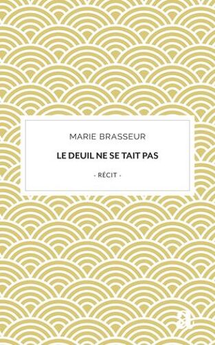 Le Deuil Ne Se Tait Pas