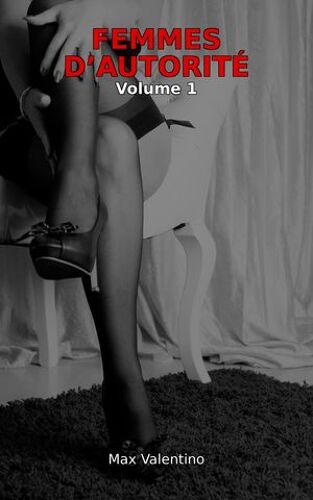 Femmes D'autorité - Volume 1