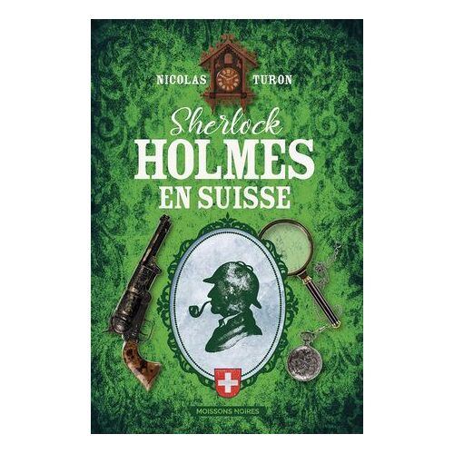 Sherlock Holmes En Suisse