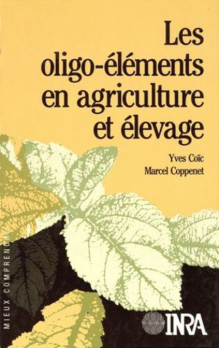 Les Oligo-Éléments En Agriculture Et Élevage