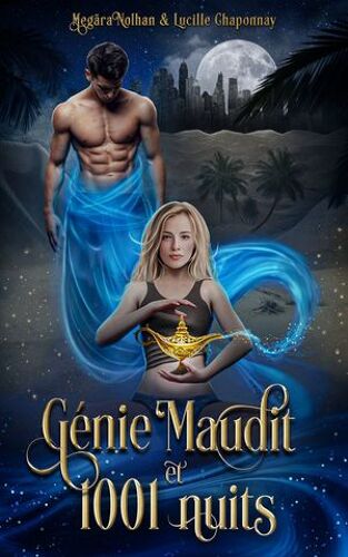Génie Maudit Et 1001 Nuits