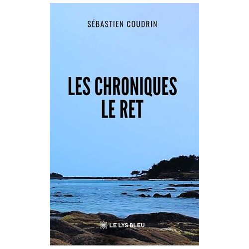 Les Chroniques Le Ret