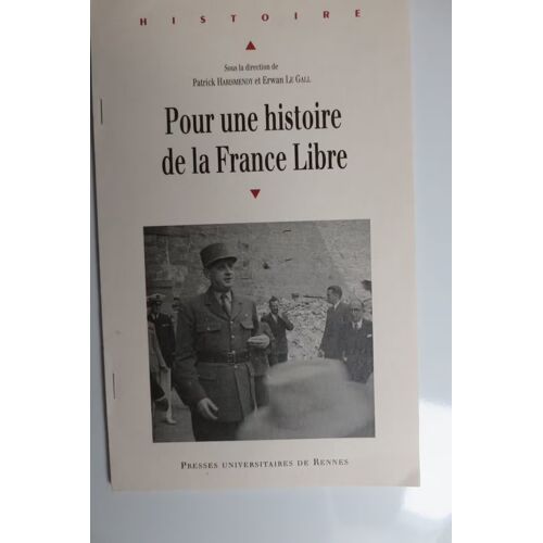 Pour Une Histoire De La France Libre / Extrait Du Livre Dédicacé