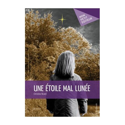 Une Étoile Mal Lunée