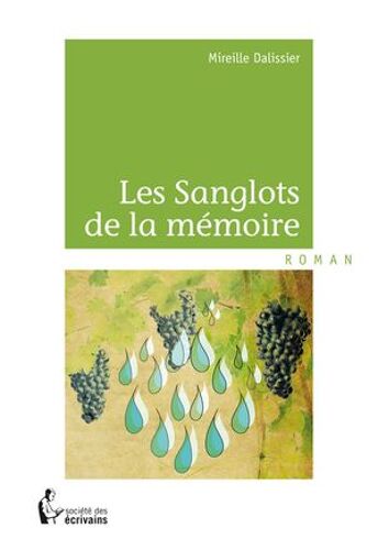 Les Sanglots De La Mémoire