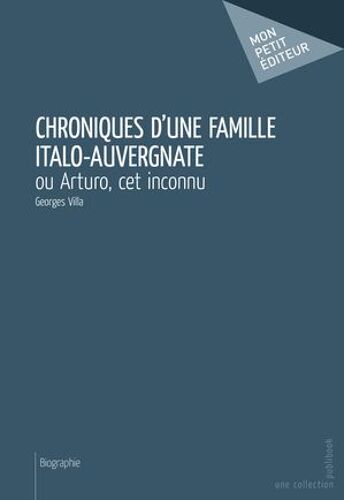 Chroniques D'une Famille Italo-Auvergnate