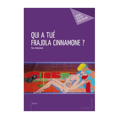 Qui A Tué Frajdla Cinnamone ?