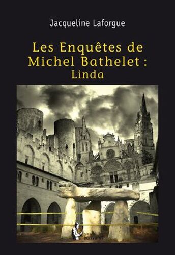 Les Enquêtes De Michel Bathelet