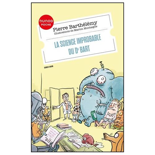 La Science Improbable Du Dr Bart