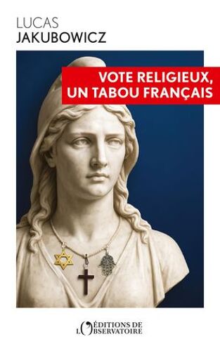 Vote Religieux, Un Tabou Français