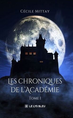 Les Chroniques De L'académie