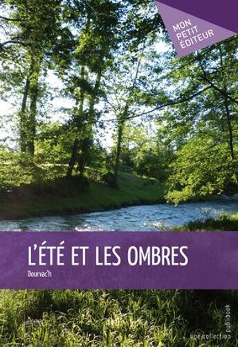 L'été Et Les Ombres