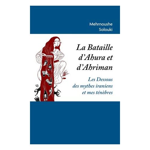 La Bataille D'ahura Et D'ahriman