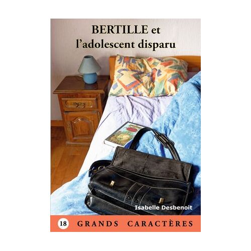 Bertille Et L'adolescent Disparu