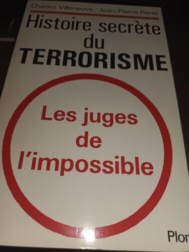 Histoire Secrete Du Terrorisme