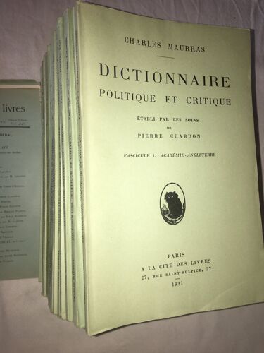 Charles Maurras - Dictionnaire Politique Et Critique