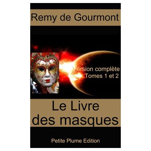 Le Livre Des Masques (Version Complète Tomes 1 Et 2)