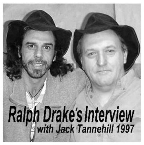 Jack Tannehill - Ralph Drake's Interview With Jack Tannehill-1997 [Compact Discs]
