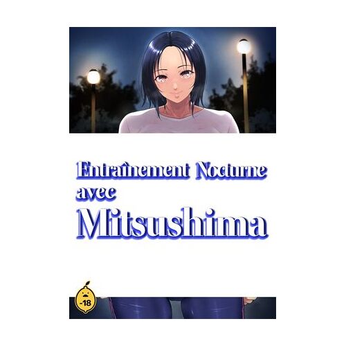 Entraînement Nocturne Avec Mitsushima - Tome 1