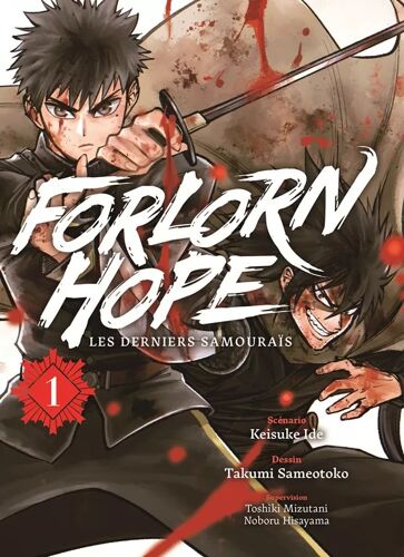 Forlorn Hope, Les Derniers Samouraïs - Tome 1