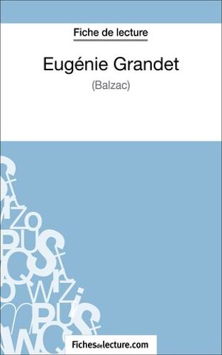 Eugénie Grandet De Balzac (Fiche De Lecture)