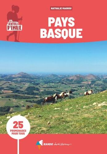 Sentiers D'emilie Pays Basque (3e Ed)