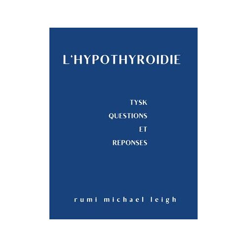 L'hypothyroïdie