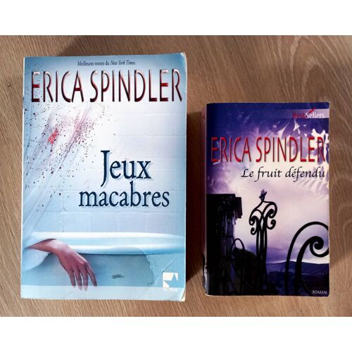 Lot Erica Spindler : Jeux Macabres + Le Fruit Défendu