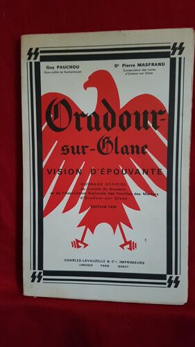 Oradour Sur Glane, Vision D'Épouvante