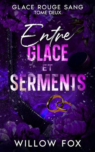 Entre Glace Et Serments